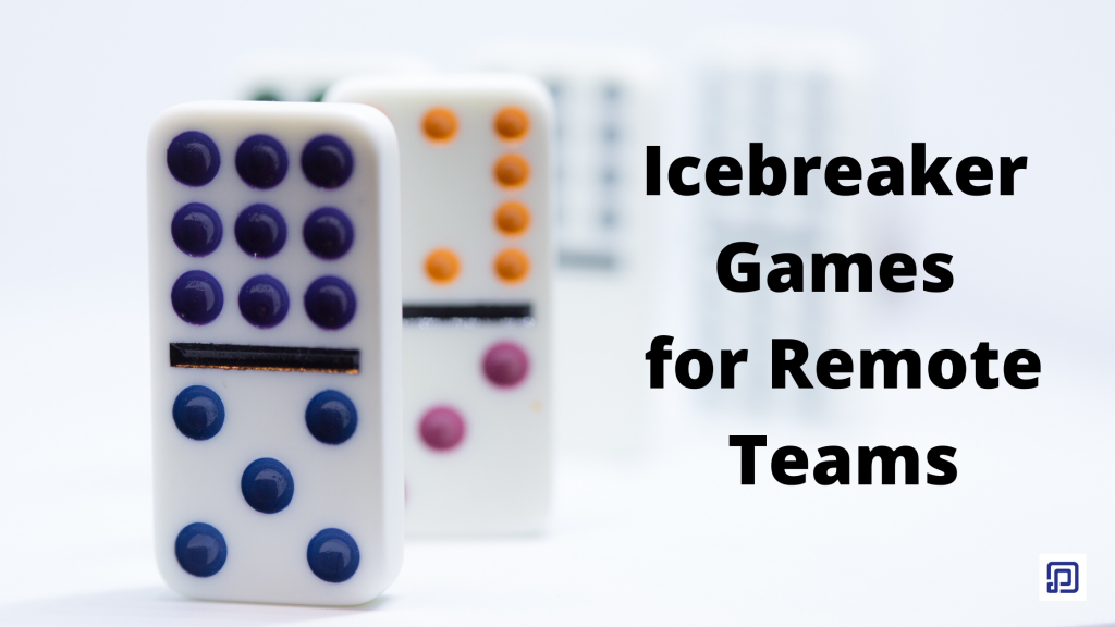 Icebreaker Games for Remote Teams