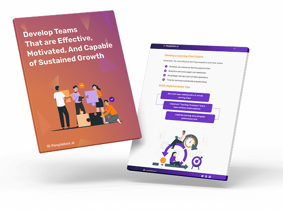 Develop Teams That are Effective, Motivated, And Capable of Sustained Growth