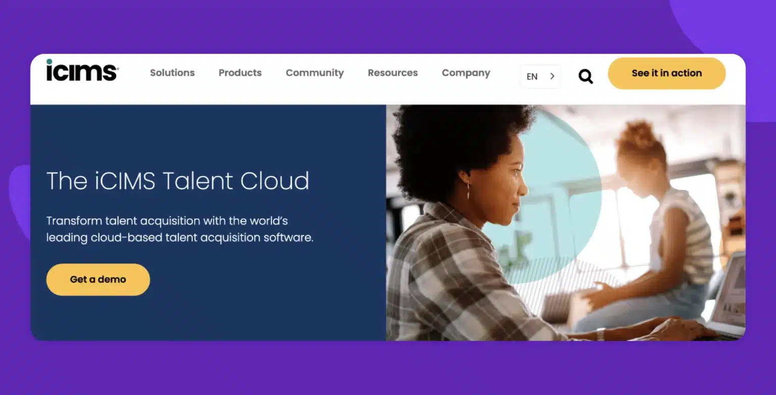 iCIMS Talent Cloud homepage showcasing cloud-based talent acquisition software with call-to-action buttons for demo and product exploration.