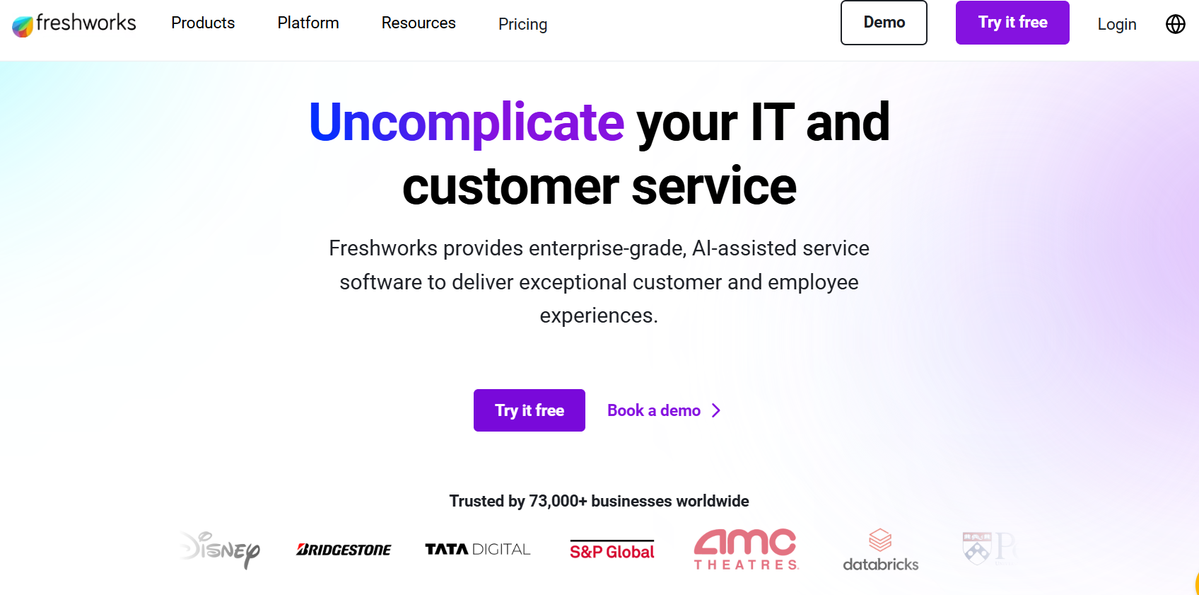 Freshworks homepage highlighting slogan 'Uncomplicate your IT and customer service' with options to try it free or book a demo, and logos of companies like Disney, Bridgestone, and AMC Theatres.