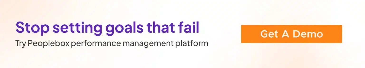 Text banner reading "Stop setting goals that fail" and "Try Peoplebox.ai performance management platform" next to an orange button that says "Get A Demo".